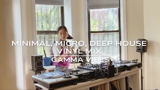 Gamma Vibes - Vinyl MIX [Deep House, Minimal, Micro House]