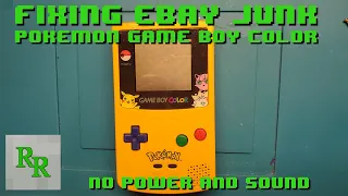 Fixing eBay Junk - Game Boy Color Pokemon Edition - No Power or Sound