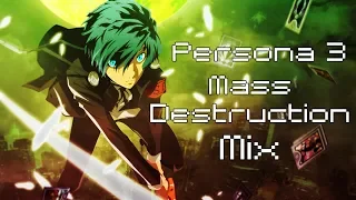 Persona 3 - Mass Destruction Mix (Five Versions)