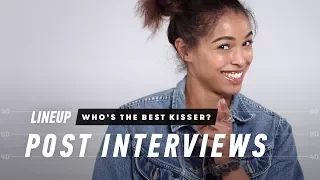 Who's the Best Kisser? (Post Interview) | Lineup | Cut