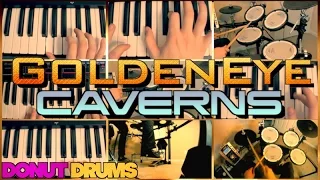 GoldenEye 007 | Caverns N64 [Keyboard/Drum Cover] DonutDrums