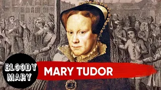 Bloody Mary 1516-53-58 Queen Mary daughter of King Henry VIII Tudor Monarch of England | short bio