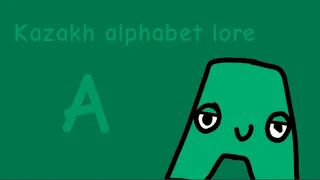 Kazakh alphabet lore A