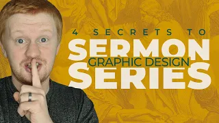 4 Secrets to Sermon Series Graphic Design - with Alex Watson from Pixel Preacher