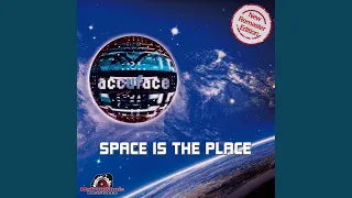 Space Is the Place (New Remastered 1998 Original Mix)