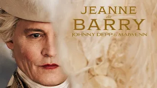 Jeanne du Barry Movie Trailer - 2024 - Maïwenn - Johnny Depp