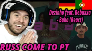 Dezinho feat. Bebuxxa - Baba (Remix) (React) I Filho de Emigrantes React a Rap PT T.2E.84