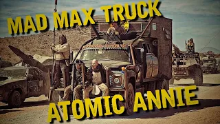 Mad Max Cars: "Atomic Annie" - Full Tour