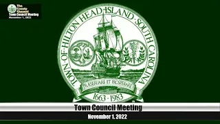 Town of Hilton Head Island, Town Council Meeting, November 1, 2022, 2 PM