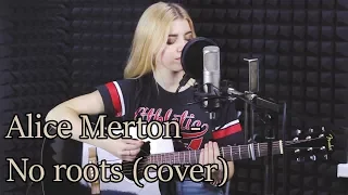 Alice Merton - No roots (cover)