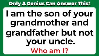 ONLY A GENIUS CAN ANSWER THESE 10 TRICKY RIDDLES
