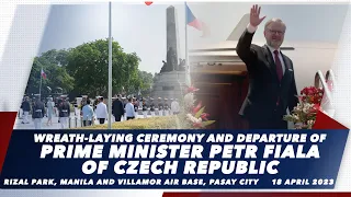 Wreath-laying Ceremony and Departure of Prime Minister Petr Fiala of Czech Republic