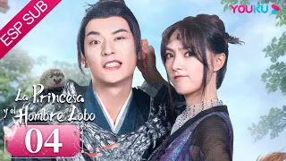 ESPSUB [La Princesa y el Hombre Lobo] | EP04 | Traje Antiguo/Romance | Wu Xuanyi/Chen Zheyuan |YOUKU