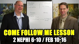 Come Follow Me (Insights into 2 Nephi 6–10, Feb 10–16)