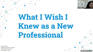 August 2022 First Friday Webinar Lessons Learned as New Professional