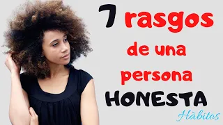 Siete rasgos de una persona honesta