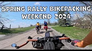 The Log Driver's Waltz Spring Rally 2024 Bikepacking Trip