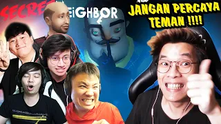 Jangan Pernah Percaya Teman ! - Secret Neighbor Indonesia