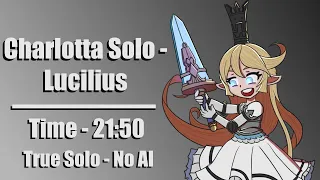 GBFR - Charlotta Solo | Lucilius | 21:50 (Pre 1.2.1)