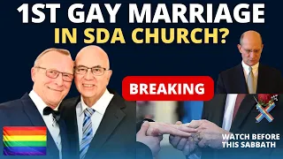 BREAKING: 1st SDA CHURCH GAY MARRIAGE...?