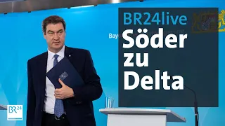 BR24live: Söder zur Corona-Lage - letzte Kabinettssitzung vor Sommerpause | BR24