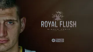 ROYAL FLUSH - Nikola Jokic [2023 Movie] VostFR