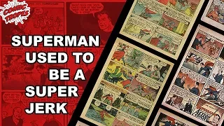 Superman Used to Be a Super Jerk - Comic Tropes (Episode 88)