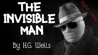 THE INVISIBLE MAN | By H.G. Wells | A FREE FULL LENGTH AUDIO BOOK