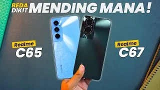 JANGAN SALAH PILIH..!! Realme C65 vs Realme C67 Apa Bedanya & Bagus Mana..??