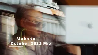 Makoto - October 2023 Mix