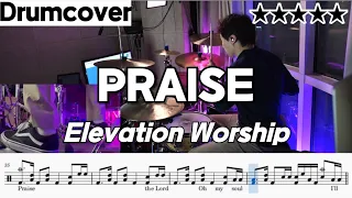 Praise - Elevation Worship ㅣ drum cover ㅣ sheet music tutorial ㅣ score ㅣ 드럼 악보