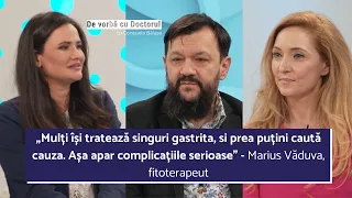 CUM AR TREBUI SĂ PRIVIM GASTRITA? | ANNEMARIE ȘI MARIUS VĂDUVA | DE VORBĂ CU DOCTORUL