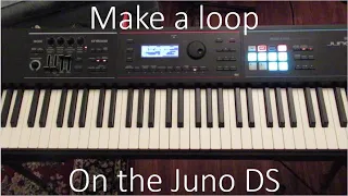 How to make a loop on the Juno DS (beginners guide)