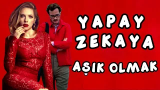 Yapay Zekaya Aşık Olmak: Her ve Zoe Detaylı İnceleme