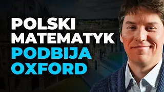 Wielkie odkrycie polskiego matematyka. Podbija nim Oxford! | Dawid Kielak & Maciej Kawecki