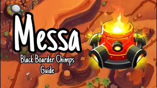 Bloons TD 6 - Mesa Black Boarder Chimps Guide! (w/Inferno Ring)