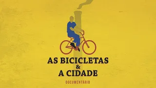 The Bicycles and the City - Documentary