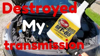 Manual transmission using Redline oil destroyed my transmission?