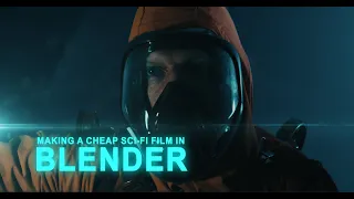 Making a cheap Blender SciFi-shortfilm #blender #blendershorts #aftereffects #blender3d