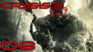 Let's Play Crysis 3 - Verbotene Experimente - German Deutsch Gameplay Part 08