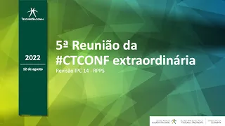 5ª Reunião Extraordinária da CTCONF