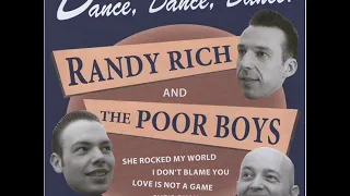 RANDY RICH & the Poor Boys - I Don't Blame You