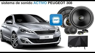 Peugeot 308: Mejorando lo que NO se tiene hacer. Sistema de sonido PRO 16+ACTIVO y Stealth 7.1 DSP.