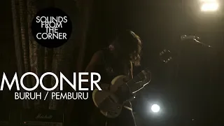 Mooner - Buruh / Pemburu | Sounds From The Corner Live #37