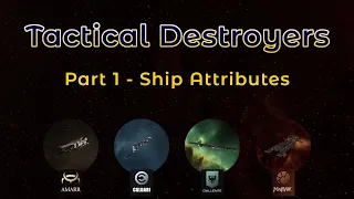Tactical Destroyer Ship Attributes - Eve Online PvE Guide