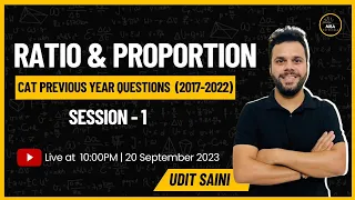 Ratio Proportion | CAT Previous Year Questions | 2017 - 2022 | Udit Saini | Quantitative Aptitude