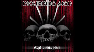 Mourning Sign - Contra Mundum - Full Length Album - 2018 - Orchestrated Misery Recordings