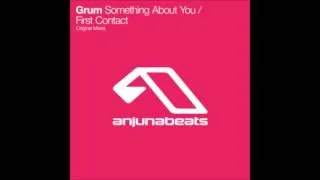 Something About You (Original Mix) - Grum