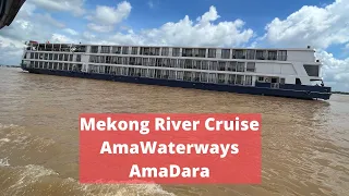 Mekong River cruise from Cambodia to Vietnam on AmaWaterways AmaDara ship