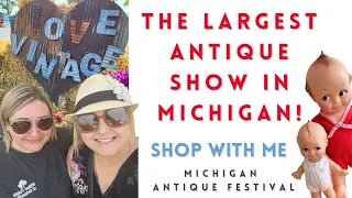 Shopping at the Michigan Antique Festival!